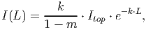        ---k--        -k⋅L
I(L) = 1 - m  ⋅ Itop ⋅ e  ,
